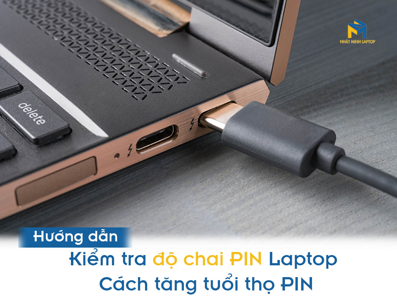 kiểm tra độ chai PIN Laptop