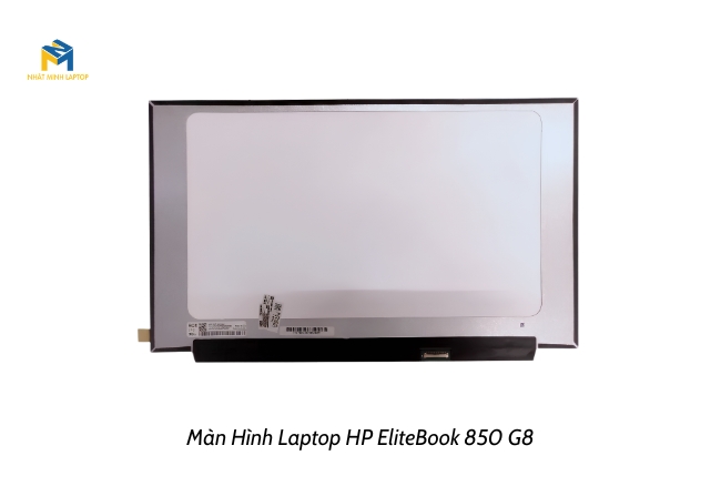 Thay Màn Hình Laptop HP EliteBook 850 G8 Chính Hãng, Lấy Liền Giá Tốt Tại Nhật Minh Laptop