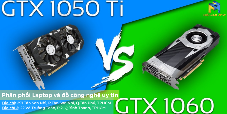 SO SÁNH VGA LAPTOP GTX 1050 TI VS GTX 1650 CARD NÀO MẠNH HƠN ?