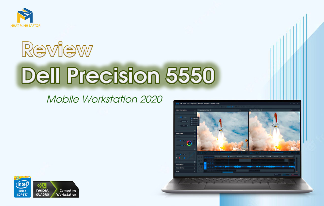 Review Dell Precision 5550 - Máy trạm mỏng nhẹ tựa như UltraBook