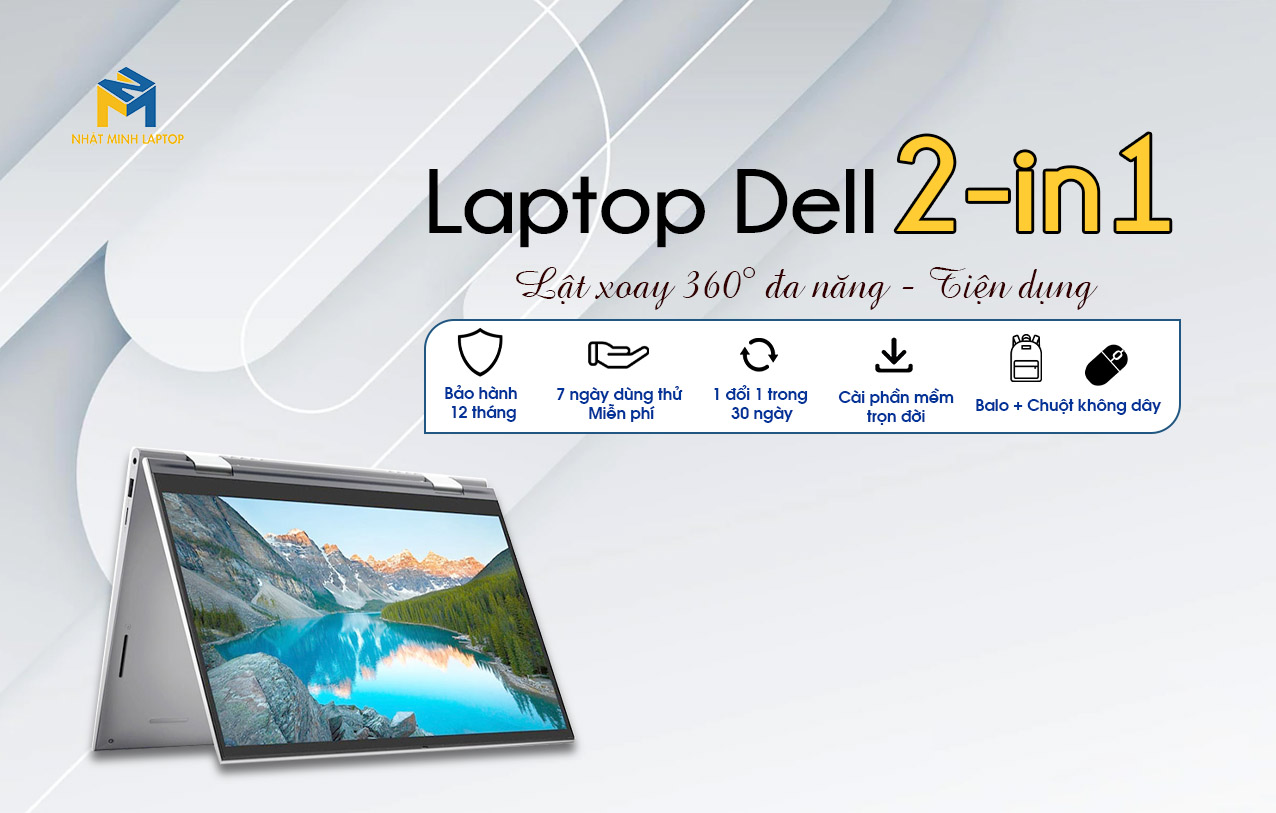 Laptop Dell 2 in 1 - Trải nghiệm tuyệt vời về sự đa năng và tiện dụng 