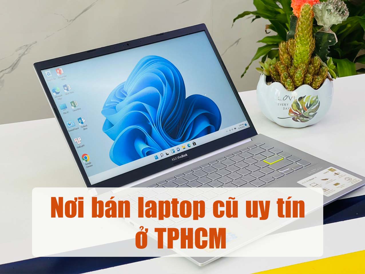 Nơi bán laptop cũ uy tín ở TPHCM ở đâu và các rủi ro khi mua cần tránh