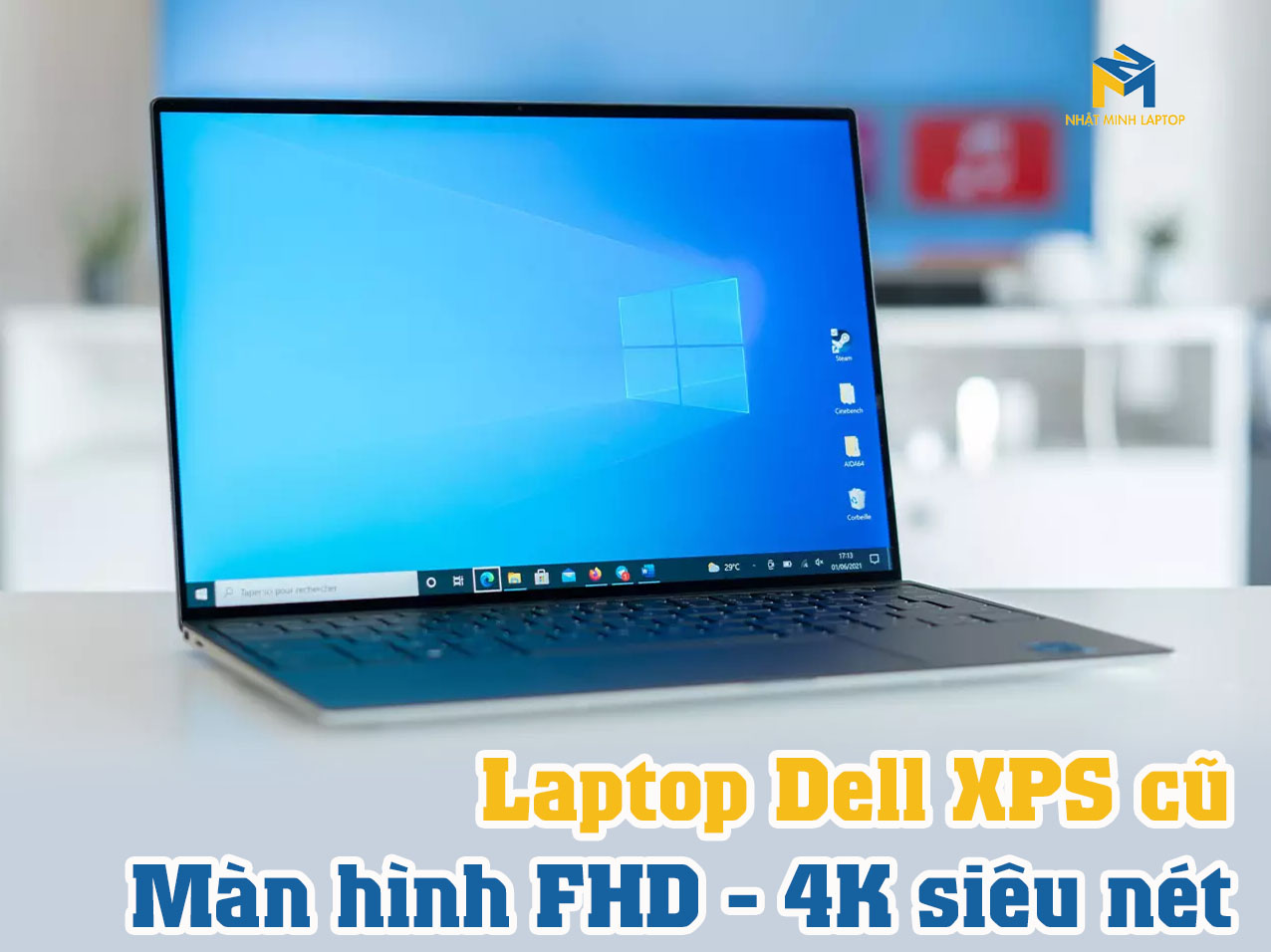 Dell XPS cũ được trang bị màn hình FHD, 4K siêu nét