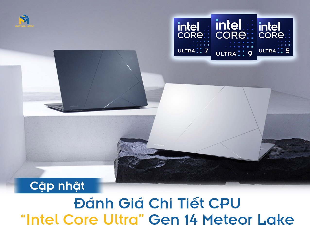Đánh Giá Chi Tiết CPU “Intel Core Ultra” Gen 14 Meteor Lake