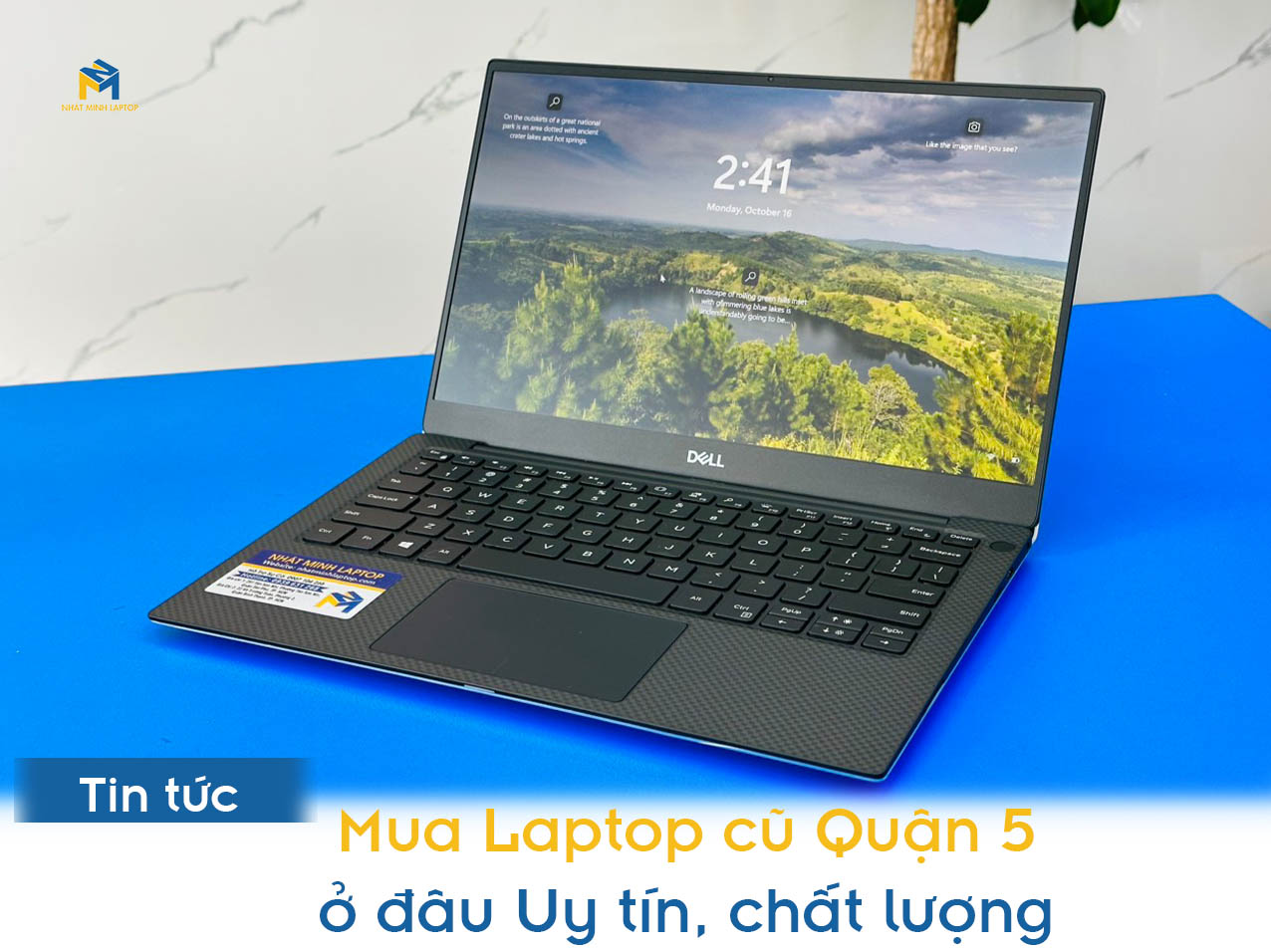 Mua Laptop cũ Quận 5 ở đâu Uy tín, Chất lượng?