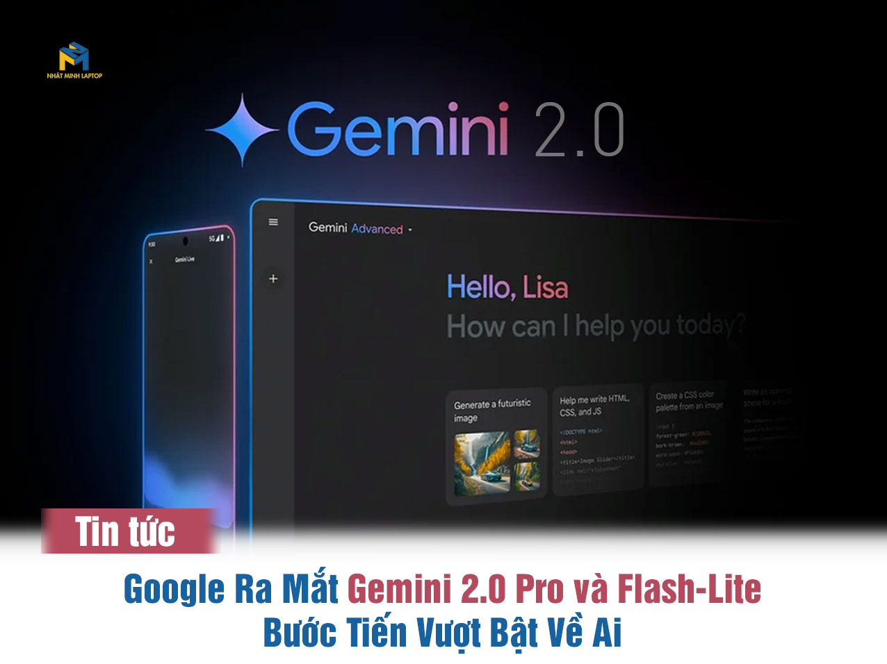 2025 Google chính thức giới thiệu Gemini 2.0 Pro và Flash-Lite