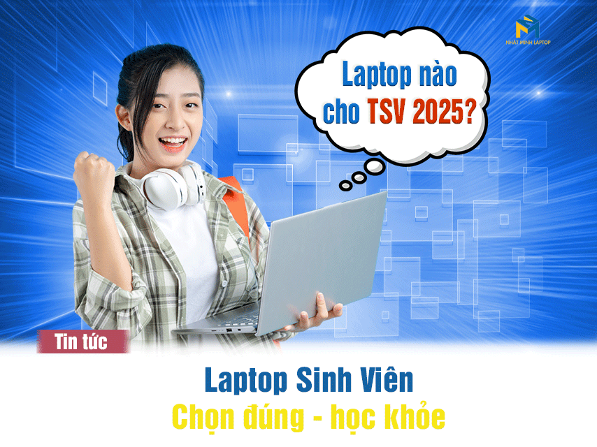 Top 3 Laptop Sinh Viên – Chọn Đúng, Học Khỏe