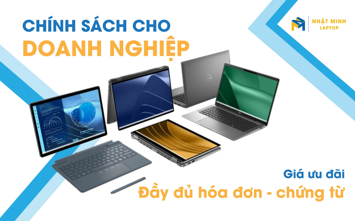 Chính Sách Mua Laptop Cho Doanh Nghiệp